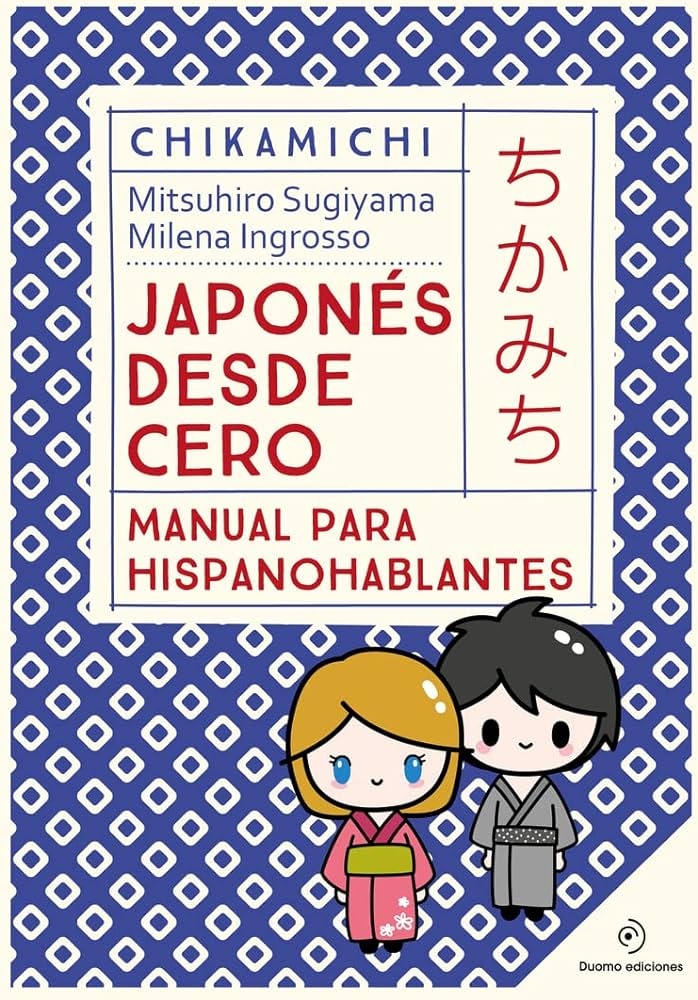 CHIKAMICHI. JAPONÉS DESDE CERO