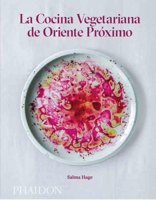 COCINA VEGETARIANA DE ORIENTE PRÓXIMO(ED. ESPAÑOL)