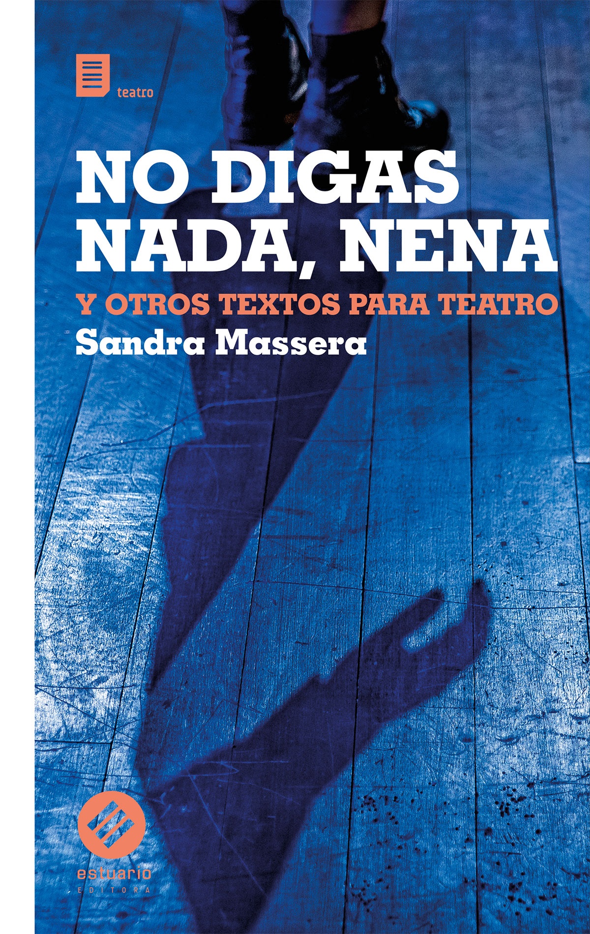 NO DIGAS NADA, NENA