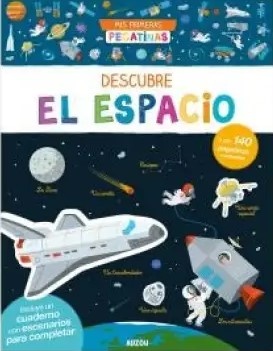 DESCUBRE EL ESPACIO (MIS PRIMERAS PEGATINAS)