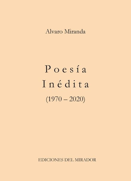POESÍA INÉDITA (1970 - 2020)