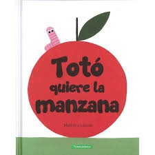 TOTÓ QUIERE LA MANZANA