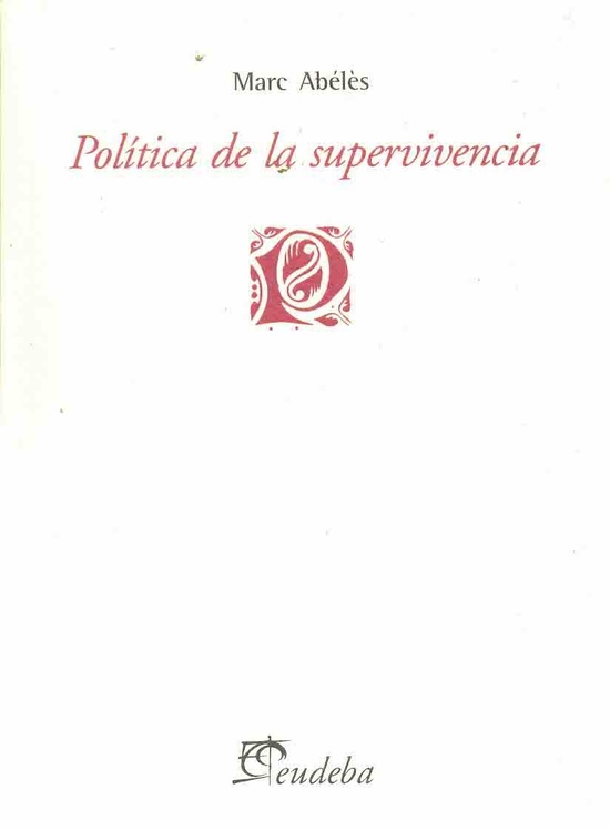 POLITICA DE LA SUPERVIVENCIA