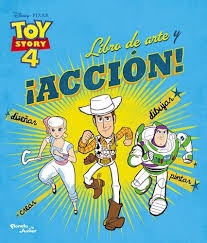 TOY STORY 4. LIBRO DE ARTE Y ACCION