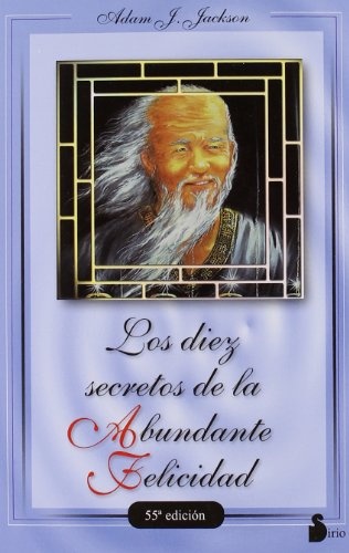 LOS 10 SECRETOS ABUNDANTE FELICIDAD