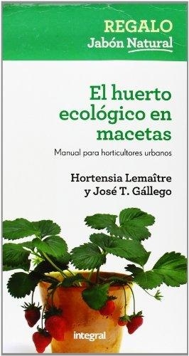 HUERTO ECOLOGICO EN MACETAS