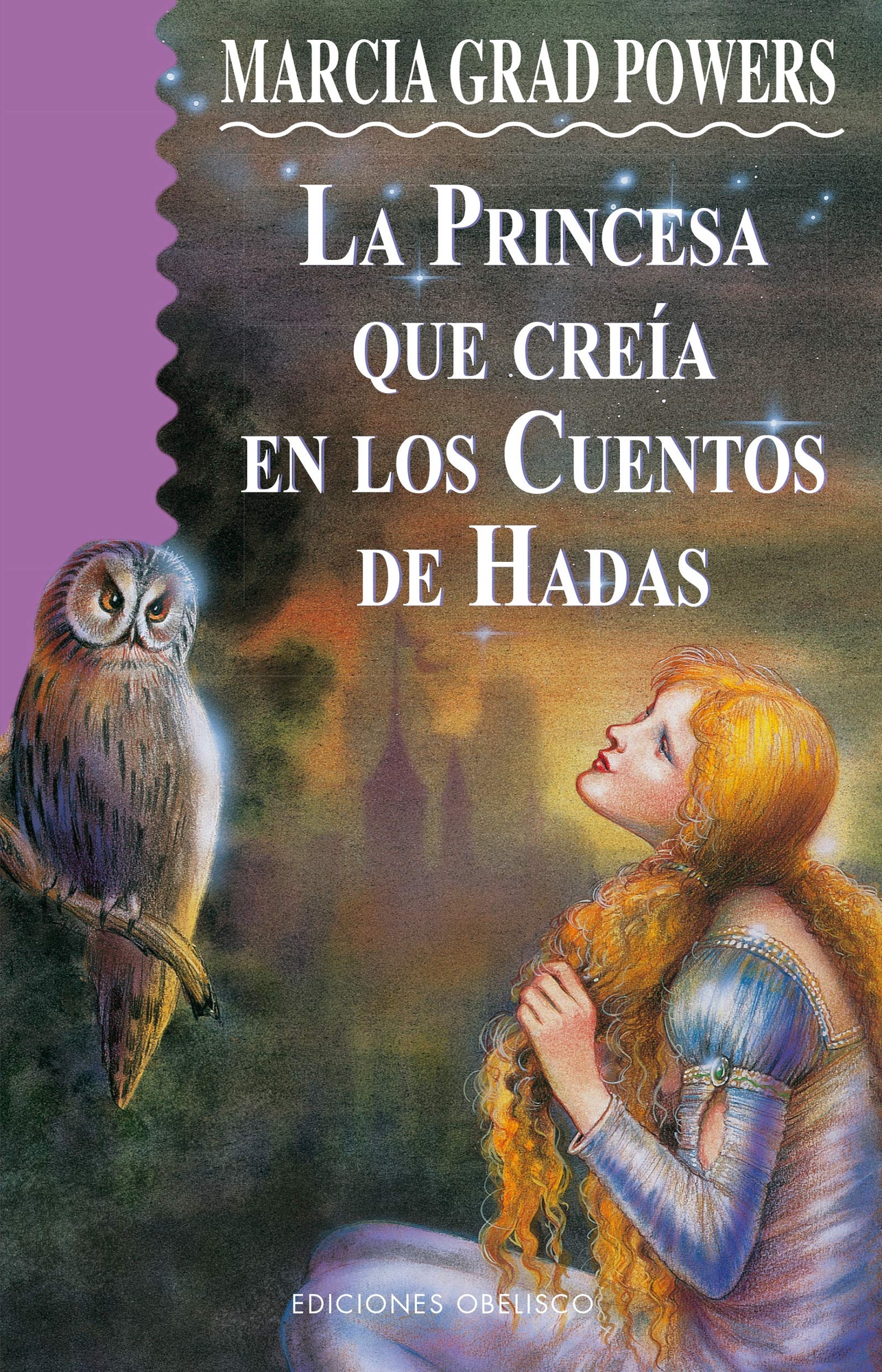 LA PRINCESA QUE CREÍA EN LOS CUENTOS DE HADAS