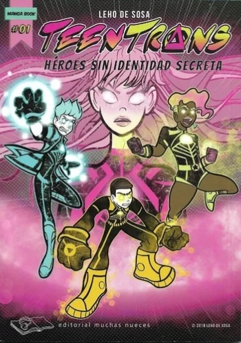 TEEN TRANS HÉROES SIN IDENTIDAD SECRETA