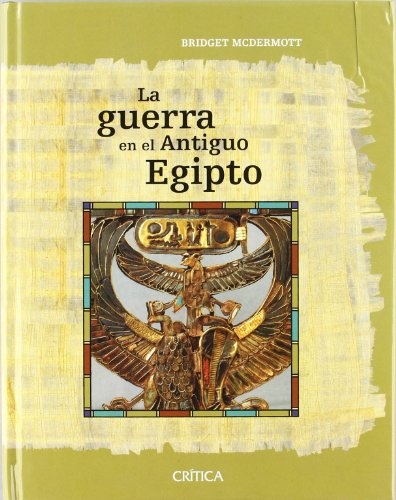 LA GUERRA EN EL ANTIGUO EGIPTO