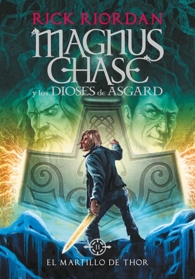 MAGNUS CHASE Y LOS DIOSES DE ASGARD