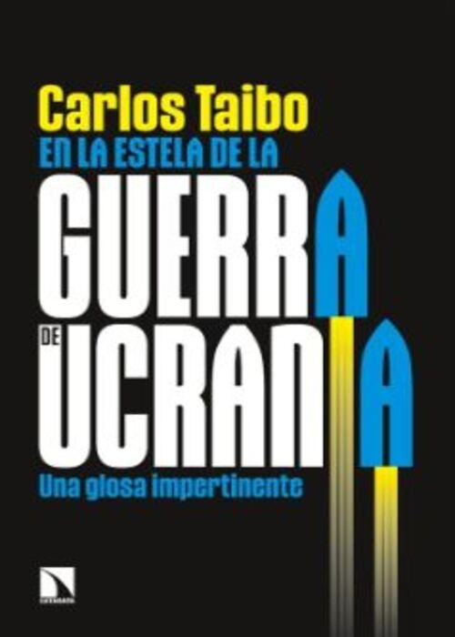 EN LA ESTELA DE LA GUERRA DE UCRANIA