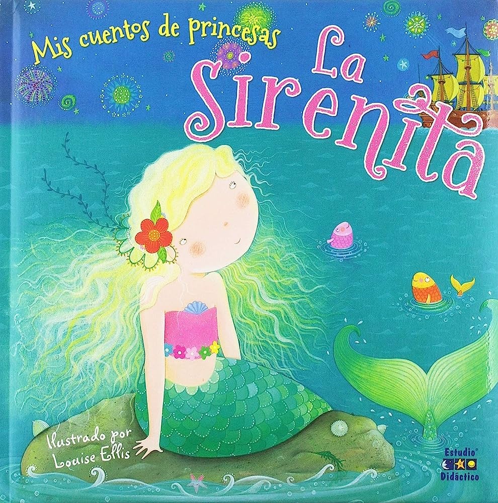 LA SIRENITA (MIS CUENTOS DE PRINCESAS)