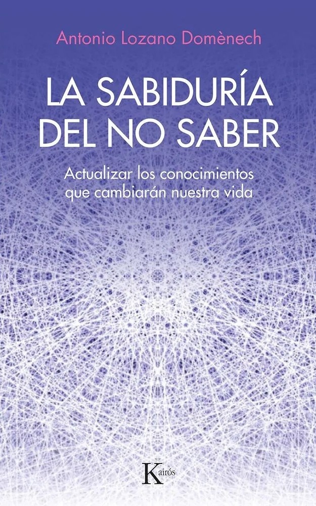 LA SABIDURÍA DEL NO SABER