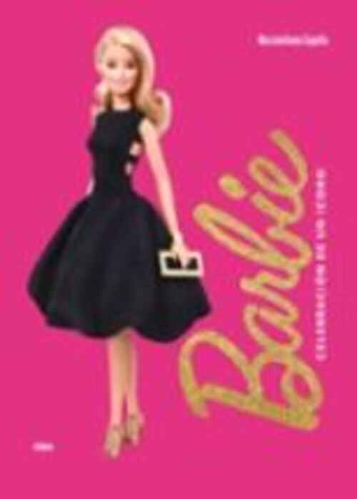 BARBIE - CELEBRACION DE UN ICONO