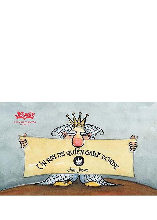 UN REY DE QUIEN SABE DÓNDE