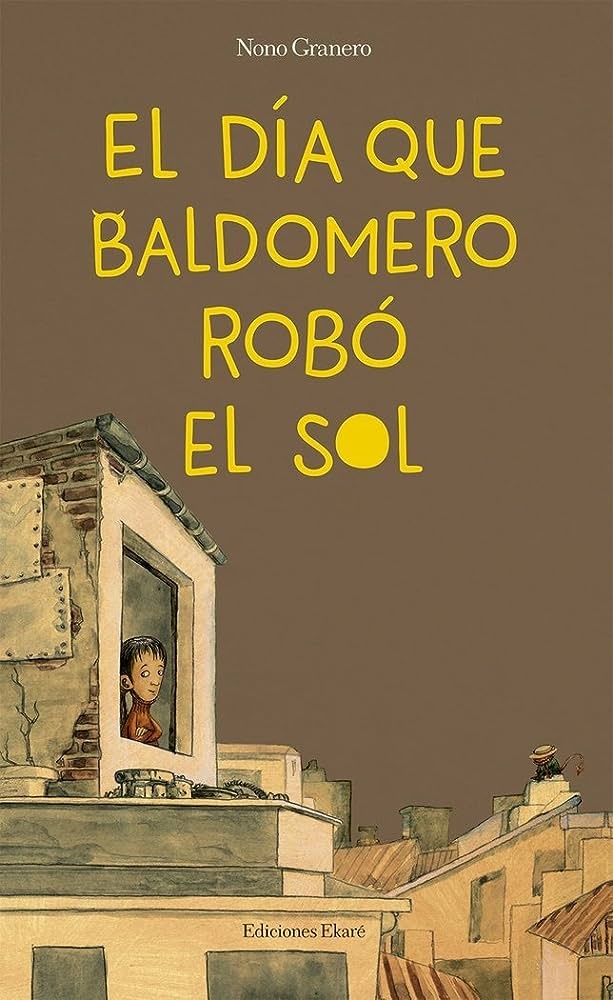 EL DÍA QUE BALDOMERO ROBÓ EL SOL