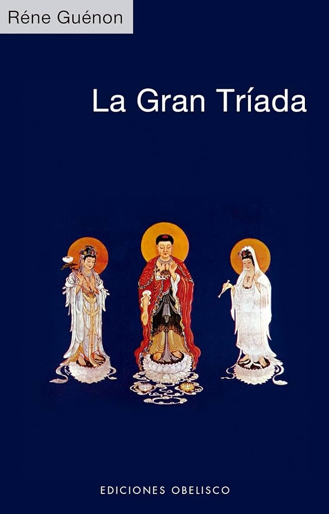 LA GRAN TRÍADA