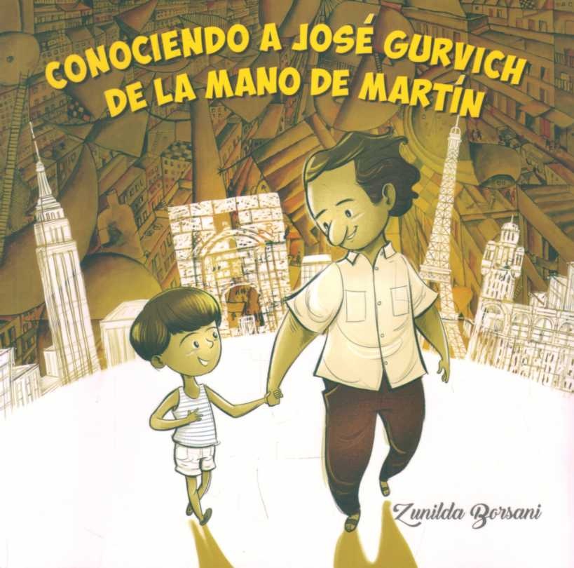 CONOCIENDO A JOSÉ GURVICH DE LA MANO DE MARTÍN