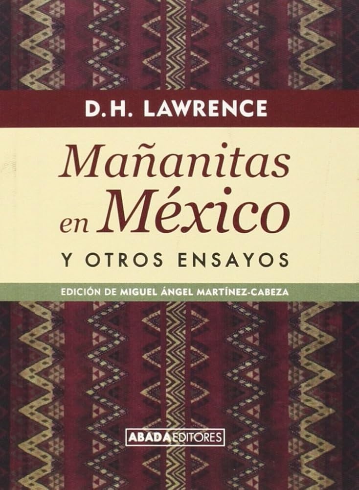 MAÑANITAS EN MÉXICO Y OTROS ENSAYOS