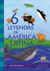 6 LEYENDAS DE AMERICA LATINA