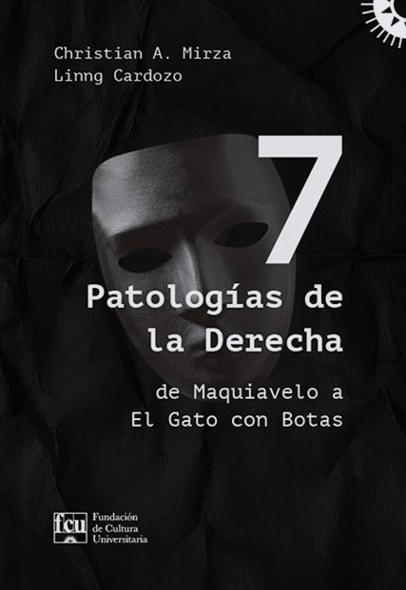 7 PATOLOGÍAS DE LA DERECHA