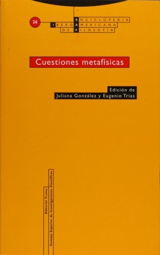 CUESTIONES METAFISICAS. ENCICLOPEDIA IBEROAMERICANA DE FILOSOFIA 26