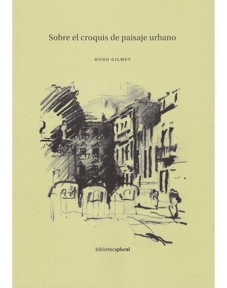 SOBRE EL CROQUIS DE PAISAJE URBANO