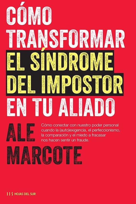 COMO TRANSFORMAR EL SINDROME DEL IMPOSTOR EN TU ALIADO