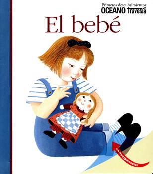 PRIMEROS DESCUBRIMIENTOS/EL BEBÉ