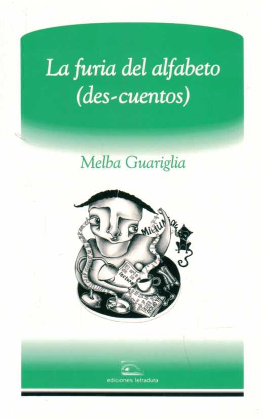 LA FURIA DEL ALFABETO (DES-CUENTOS)