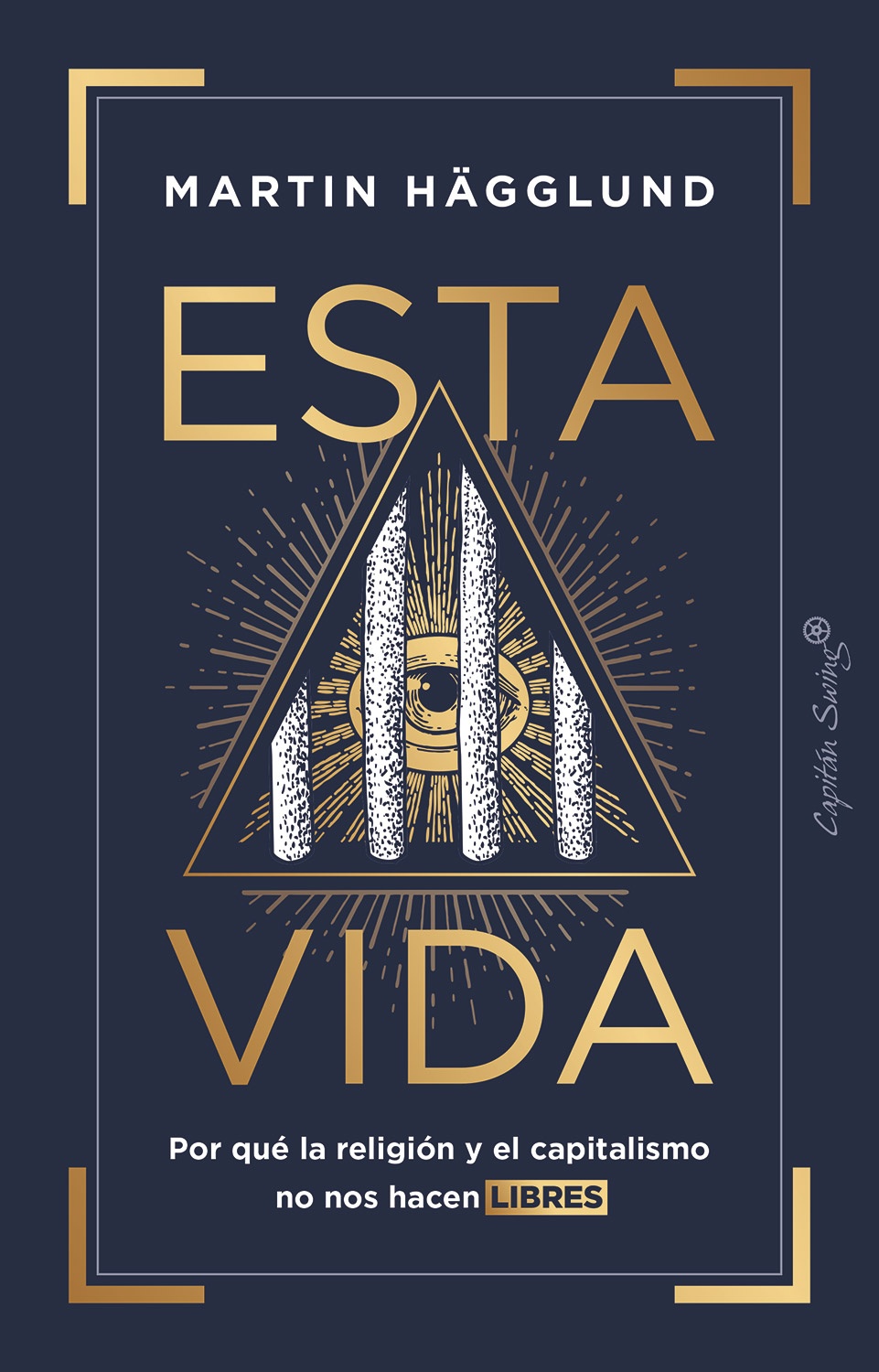 ESTA VIDA. RELIGIÓN Y CAPITALISMO