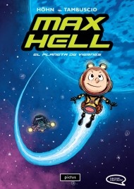 MAX HELL. EL PLANETA DE VIERNES