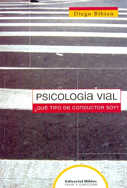 PSICOLOGÍA VIAL. ¿QUÉ TIPO DE CONDUCTOR SOY?