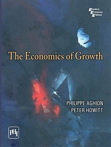 THE ECONOMICS OF GROWTH