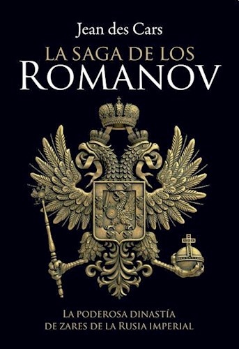 LA SAGA DE LAS ROMANOV