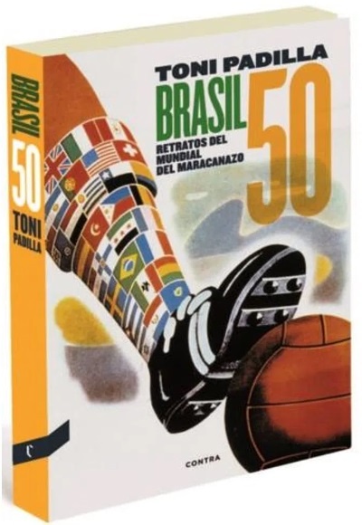 BRASIL 50. RETRATOS DEL MUNDIAL DEL MARACANAZO