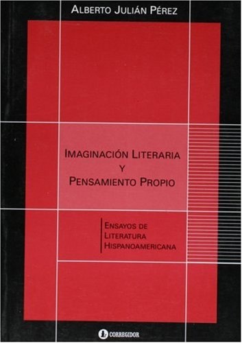 IMAGINACION LITERARIA Y PENSAMIENTO PROPIO
