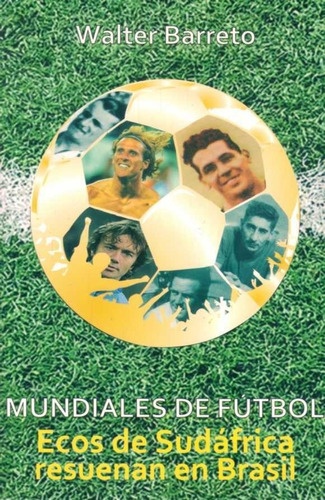 MUNDIALES DE FUTBOL