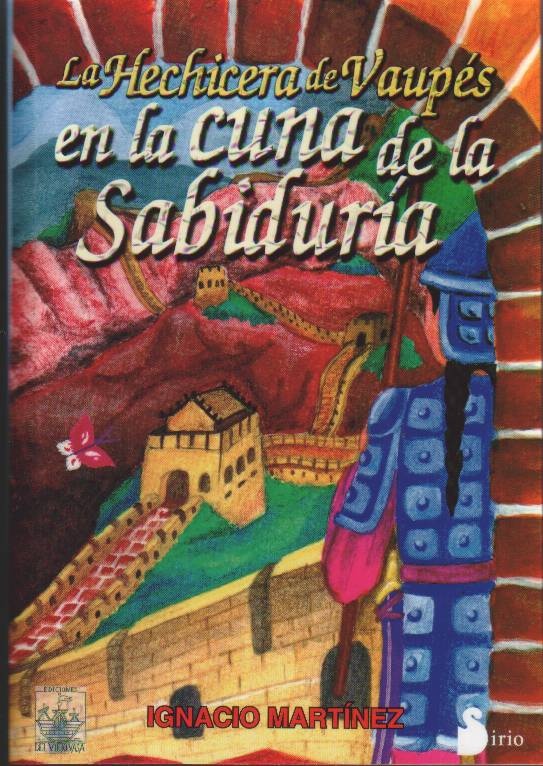 LA HECHICERA DE VAUPES EN LA CUNA DE LA SABIDURIA