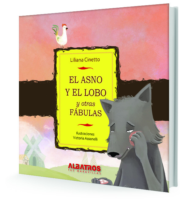 ASNO Y EL LOBO, EL (Y OTRAS FABULAS)