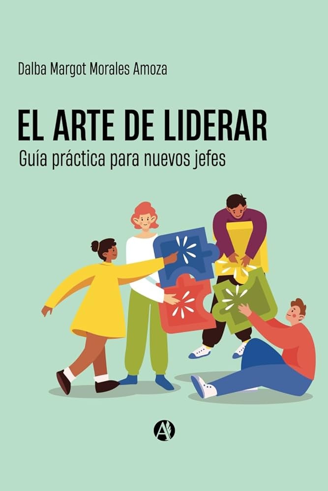 EL ARTE DE LIDERAR
