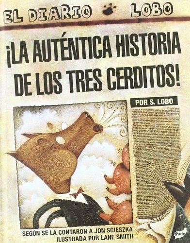 AUTENTICA HISTORIA DE LOS TRES CERDITOS!