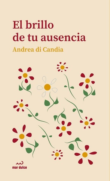EL BRILLO DE TU AUSENCIA