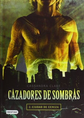 CAZADORES DE SOMBRAS 2. CIUDAD DE CENIZA