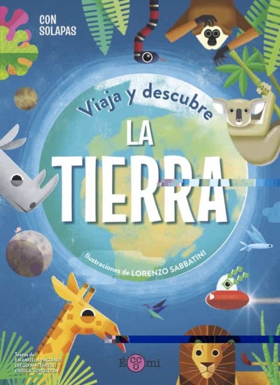 VIAJA Y DESCUBRE: LA TIERRA
