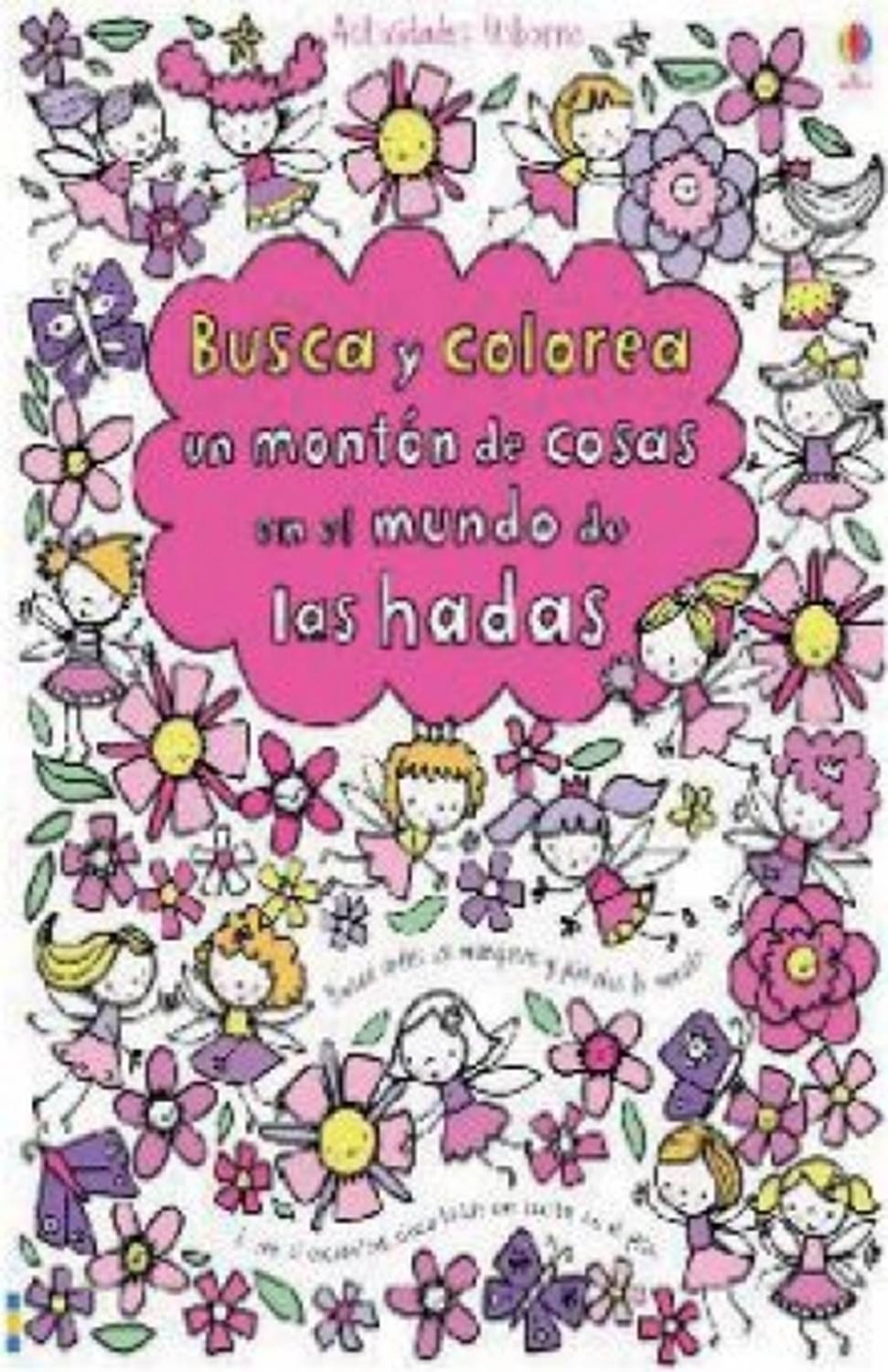 BUSCA Y COLOREA UN MONTÓN DE COSAS EN EL MUNDO DE LAS HADAS