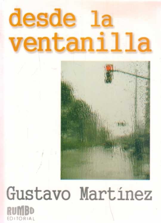 DESDE LA VENTANILLA