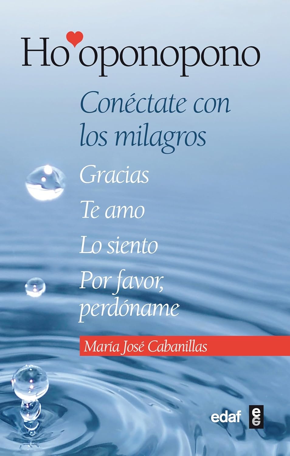 HO OPONOPONO. CONECTATE CON LOS MILAGROS