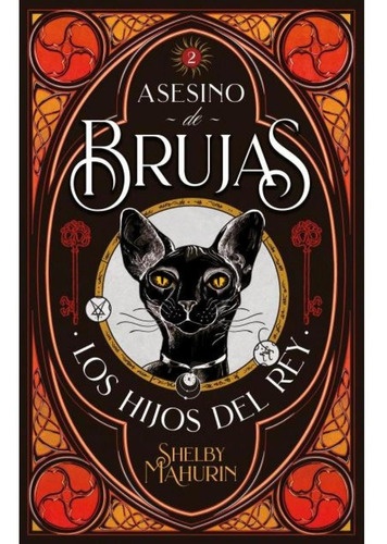 ASESINO DE BRUJAS 2- LOS HIJOS DEL REY
