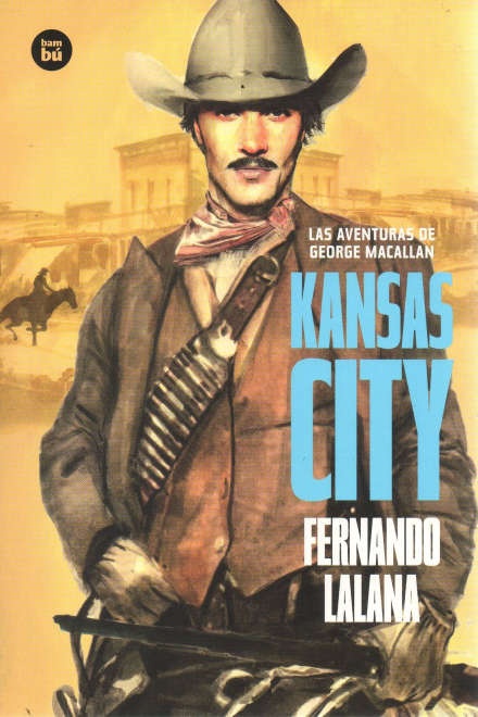 KANSAS CUTY, LAS AVENTURAS DE GEORGE MACALLAN
